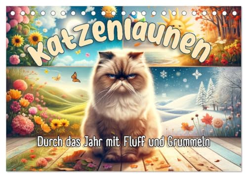 Katzenlaunen - Durch das Jahr mit Fluff und Grummeln (Tischkalender 2025 DIN A5 quer), CALVENDO Monatskalender von CALVENDO