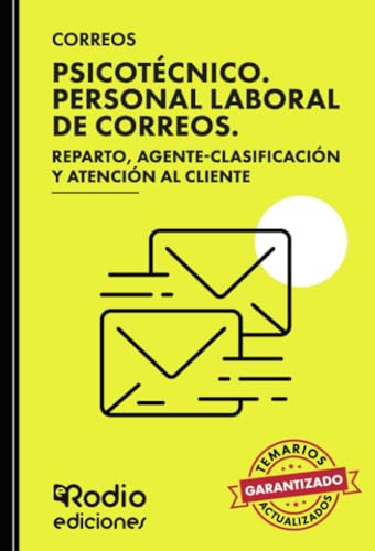 CORREOS 2024. Psicotécnico. Personal Laboral de Correos. Reparto, Agente-Clasificación y Atención al Cliente CORREOS 2024. Psicotécnico. Personal Laboral de Correos. Reparto, Agente-Clasificación y Atención al Cliente