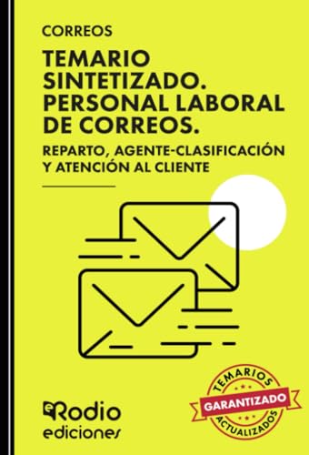 CORREOS 2024. Temario Sintetizado. Personal Laboral de Correos. Personal de Reparto, Agente-Clasificación y Atención al Cliente. CORREOS 2024. Temario Sintetizado. Personal Laboral de Correos. Personal de Reparto, Agente-Clasificación y Atención al Cliente.