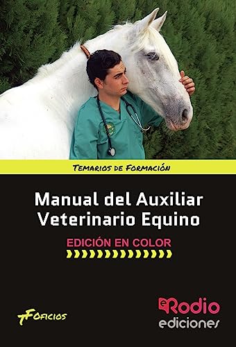 Manual del Auxiliar Veterinario Equino (Color) von RODIO EDICIONES
