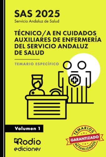 Técnico/a en Cuidados Auxiliares de Enfermería del Servicio Andaluz de Salud. Temario Específico.Volumen 1. SAS 2025 Técnico/a en Cuidados Auxiliares de Enfermería del Servicio Andaluz de Salud. Temario Específico.Volumen 1. SAS 2025 von Ediciones Rodio
