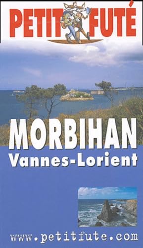 Morbihan 2004-2005, le petit fute von PETIT FUTE