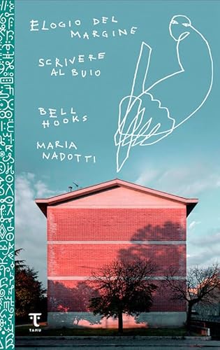 Elogio del margine-Scrivere al buio von Tamu