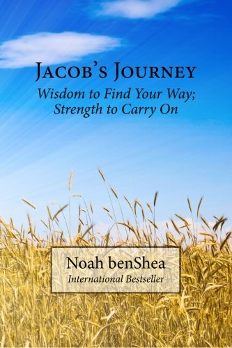 Jacob's Journey: Wisdom to Find Your Way; Strength to Carry On von Number Nine Media, LLC