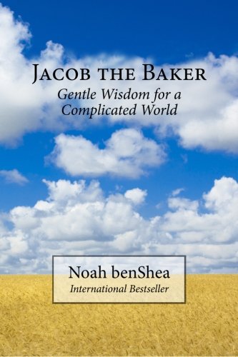 Jacob the Baker: Gentle Wisdom for a Complicated World von ZQAZXH
