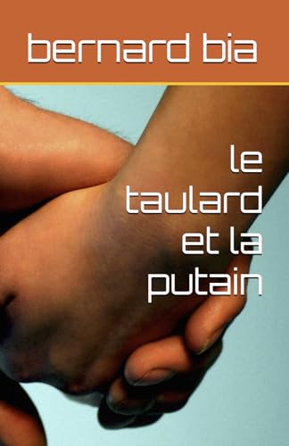 le taulard et la putain