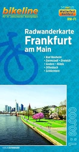 Frankfurt/Main (RW-F1): Maßstab 1:60.000, wetter- und reißfest: Bad Nauheim, Darmstadt, Dreieich, Gedern, Nidda, Offenbach, Schlüchtern. Wetterfest, reißfest (bikeline Radwanderkarte)