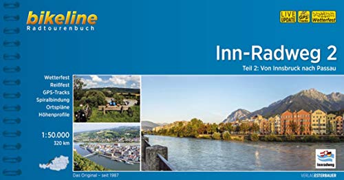 Inn-Radweg 2: Von Innsbruck nach Passau 1:50 000, 310 km. GPS-Tracks-Download, wetterfest/reißfest: Von Innsbruck nach Passau. 320 km. GPS Tracks. Wetterfest, reißfest (Bikeline Radtourenbücher)