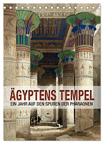 Ägyptens Tempel (Tischkalender 2024 DIN A5 hoch), CALVENDO Monatskalender von CALVENDO