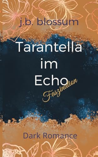 Tarantella im Echo: Faszination