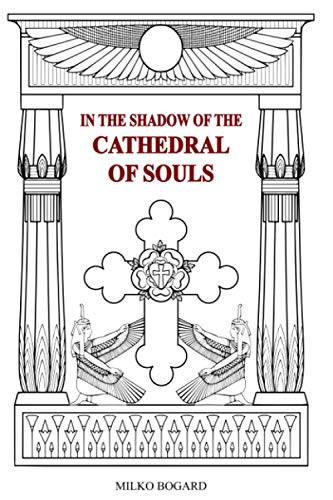 In the Shadow of the Cathedral of Souls: AMORC 1915-1990 von Independently Published