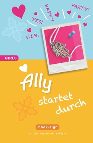 Ally – startet durch! (GIRLS, Band 5)
