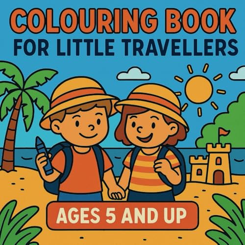Holiday Colouring Book for Children Aged 5+: 50 Travel Scenes to Colour and Trace – Perfect for Road Trips, Flights & Holiday Fun von Independently published