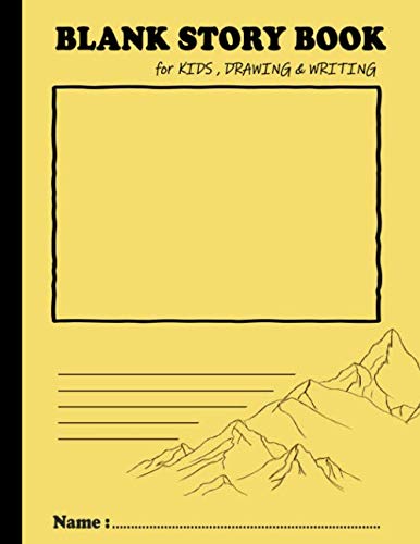 Blank Story Book for KIDS , Drawing & Writing: A activity workbook for promote and develop writing, drawing, sketching, coloring skills : mountain ... (Creativity Story Workbook for KIDS, Band 2)