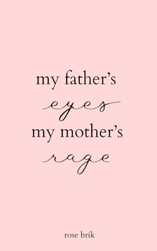 my father's eyes, my mother's rage von library and archives canada