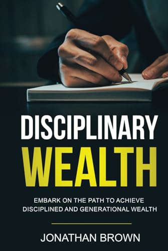 Disciplinary Wealth von Independently published