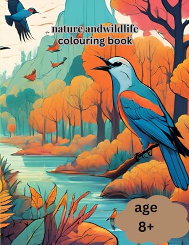 nature and wildlife colouring book for relaxation: relax and unwind with the beauty off wildlife von Independently published