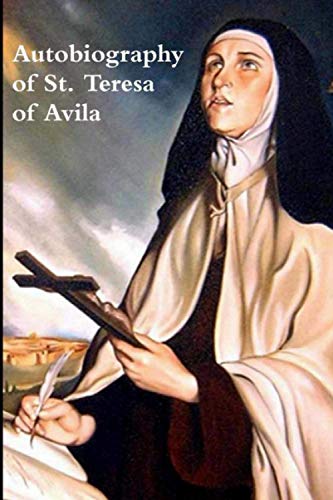 Autobiography of St. Teresa of Avila von Independently published
