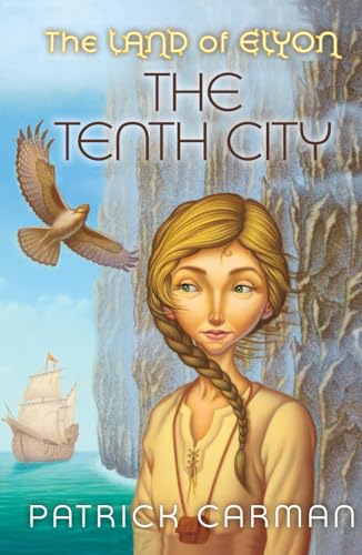 The Land of Elyon #3: The Tenth City von Independently published