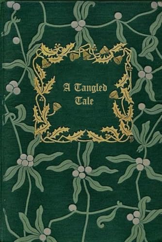 A Tangled Tale: With original illustrations - annotated A Tangled Tale: With original illustrations - annotated von Independently published