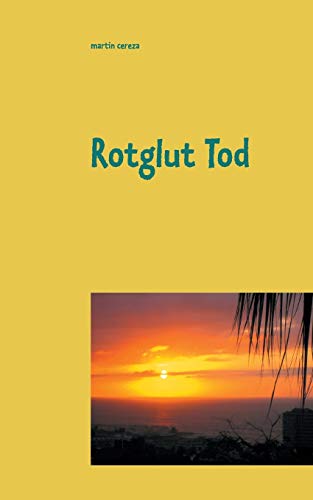 Rotglut Tod