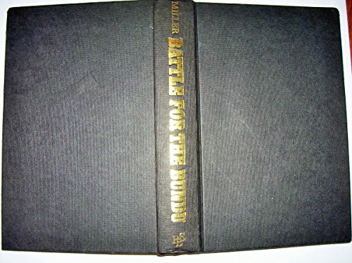 Battle for the Bundu: The First World War in East Africa Battle for the Bundu: The First World War in East Africa