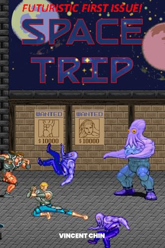 SPACE TRIP: FUTURISTIC FIRST ISSUE! von The Writers Tree