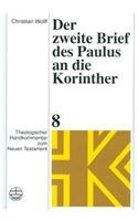 Der erste Brief des Paulus an die Korinther. Der zweite Brief des Paulus an die Korinther. (= Theologischer Handkommentar zum Neuen Testament. Bd. 7+8). [2 Bde].