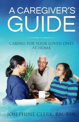 A Care Giver’s Guide