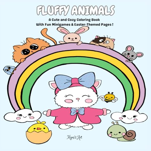 Fluffy Animals: A cute and cozy coloring book with fun minigames and Easter themed pages von Independently published