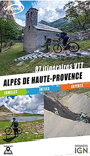 Alpes de Haute-Provence 2020 - 87 itineraires VTT