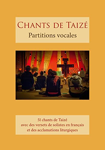 Chants de Taizé : partitions vocales von TAIZE