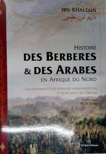 Histoire des berbères et des arabes en afrique du nord - souple Histoire des berbères et des arabes en afrique du nord - souple