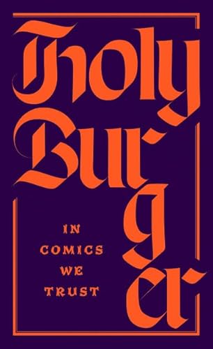 Holyburger: In Comics we trust Holyburger: In Comics we trust von STRIPBURGER