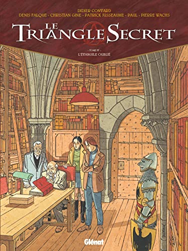 Le Triangle secret, tome 4 : L'Evangile oublié: L'Evangile Oublie