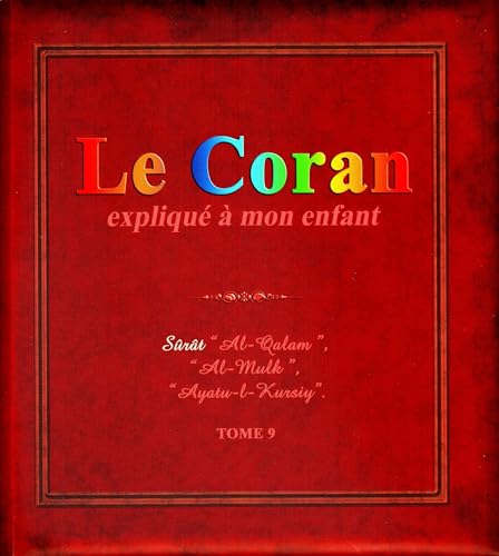 le coran explique a mon enfant (tome 9) von sana editions