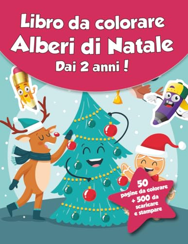 Libro da colorare per bambini - Alberi di Natale (dai 2 anni): 50 pagine da colorare + 500 da scaricare e stampare! von Independently published