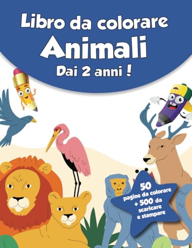 Libro da colorare per bambini - Animali (dai 2 anni): 50 pagine da colorare + 500 da scaricare e stampare! von Independently published