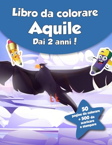 Libro da colorare per bambini - Aquile (dai 2 anni): 50 pagine da colorare + 500 da scaricare e stampare! von Independently published