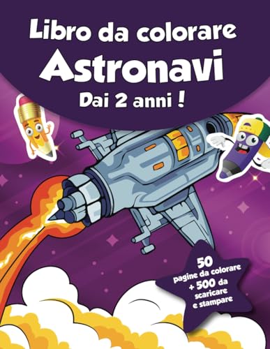 Libro da colorare per bambini - Astronavi (dai 2 anni): 50 pagine da colorare + 500 da scaricare e stampare! von Independently published