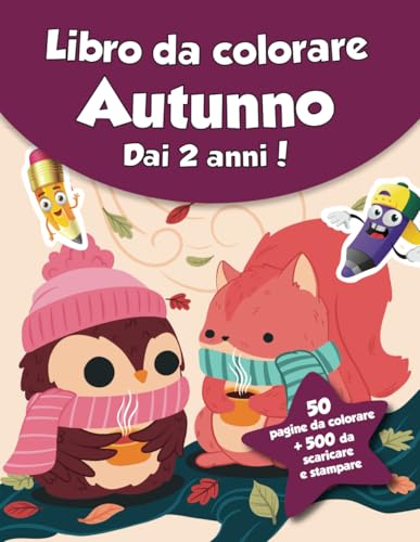 Libro da colorare per bambini - Autunno (dai 2 anni): 50 pagine da colorare + 500 da scaricare e stampare! von Independently published