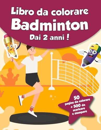Libro da colorare per bambini - Badminton (dai 2 anni): 50 pagine da colorare + 500 da scaricare e stampare! von Independently published