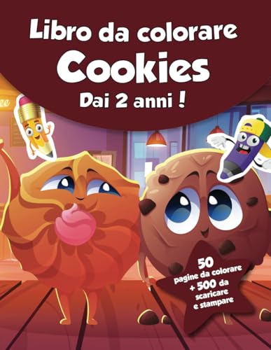 Libro da colorare per bambini - Cookies (dai 2 anni): 50 pagine da colorare + 500 da scaricare e stampare! von Independently published