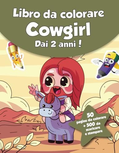 Libro da colorare per bambini - Cowgirl (dai 2 anni): 50 pagine da colorare + 500 da scaricare e stampare! von Independently published