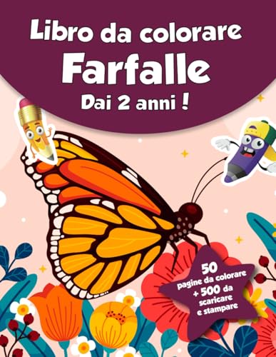 Libro da colorare per bambini - Farfalle (dai 2 anni): 50 pagine da colorare + 500 da scaricare e stampare! von Independently published