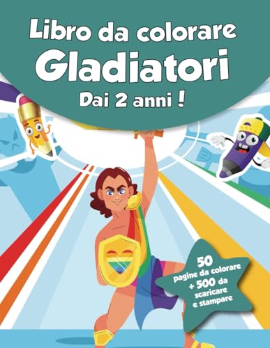 Libro da colorare per bambini - Gladiatori (dai 2 anni): 50 pagine da colorare + 500 da scaricare e stampare! von Independently published