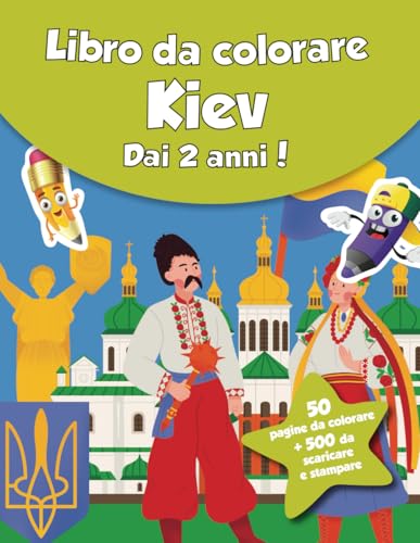 Libro da colorare per bambini - Kiev (dai 2 anni): 50 pagine da colorare + 500 da scaricare e stampare! von Independently published