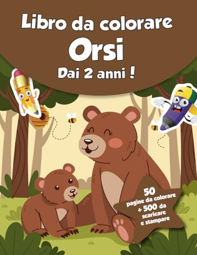 Libro da colorare per bambini - Orsi (dai 2 anni): 50 pagine da colorare + 500 da scaricare e stampare! von Independently published