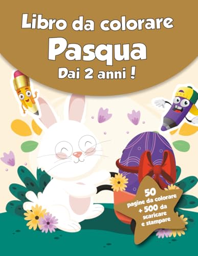 Libro da colorare per bambini - Pasqua (dai 2 anni): 50 pagine da colorare + 500 da scaricare e stampare! von Independently published