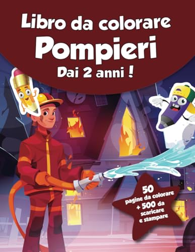 Libro da colorare per bambini - Pompieri (dai 2 anni): 50 pagine da colorare + 500 da scaricare e stampare! von Independently published